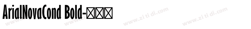 ArialNovaCond Bold字体转换
